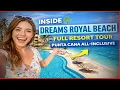 Dreams Royal Beach Punta Cana Full Tour Honest Review All-Inclusive Resort Walkthrough
