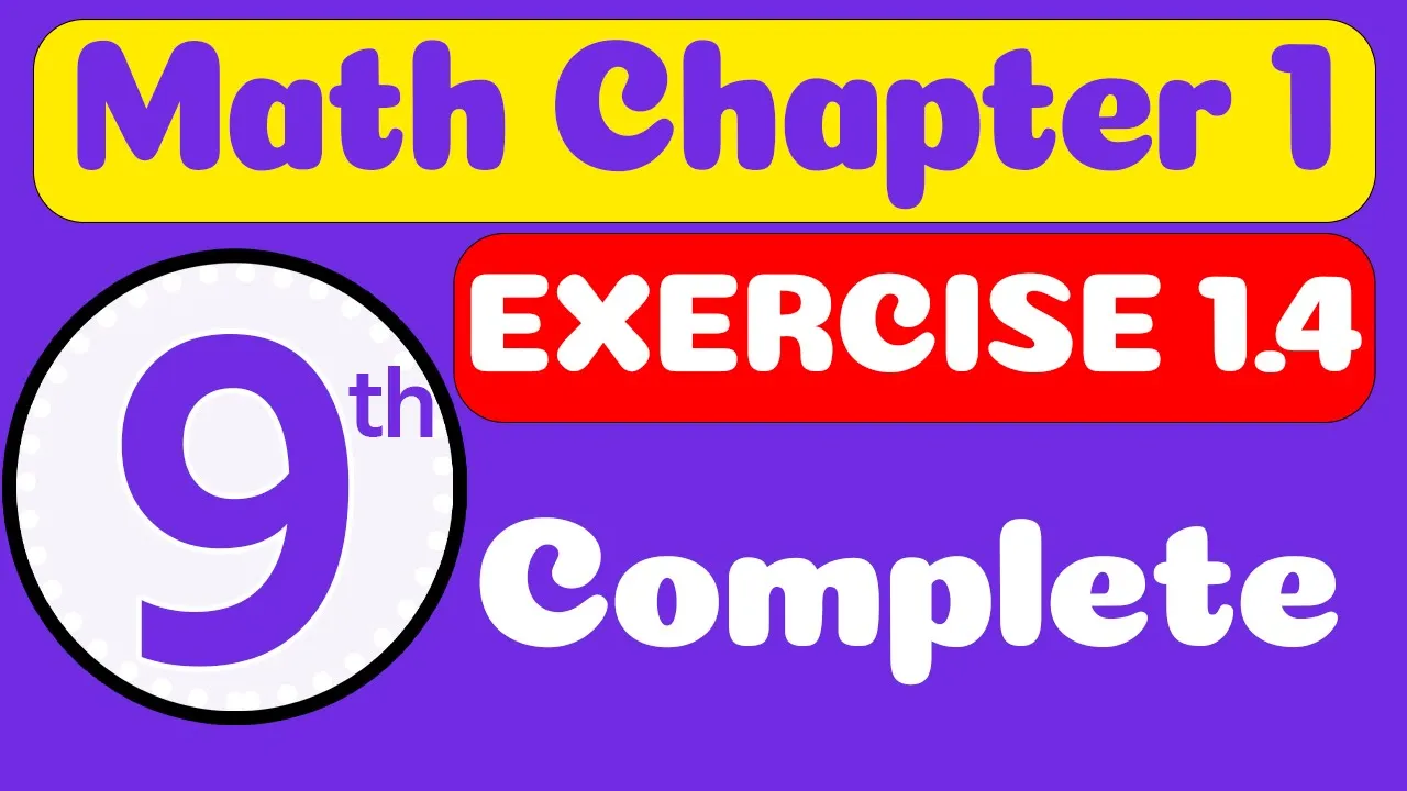 Class 9th Math Chapter 1 - Exercise 1.4 | 9th Class Math Chapter 1 | Exercise 1.4