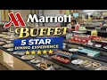 Marriott 5-Star Buffet Experience Luxurious Dining with unlimited food