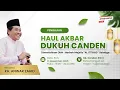 Lagu 🔴LIVE KH. ANWAR ZAHID |  HAUL AKBAR DUKUH CANDEN | BERSAMA KH. ANWAR ZAHID BOJONEGORO