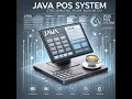 Java POS System Demo Streamline Your Sales with This Powerful App