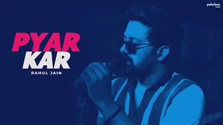 Pyar Kar Unplugged Cover Rahul Jain Dil To Pagal Hai Shahrukh Khan Madhuri Dixit Karisma 