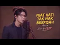 NIAT HATI TAK NAK BERPISAH - ARROW | Cover by LY7N (Lagu Malaysia Terpopuler) 