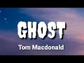 Tom MacDonald - Ghost