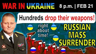21 Feb: WHITE FLAGS EVERYWHERE! Entire Russian Units LAY DOWN ARMS TO UKRAINIAN FORCES!