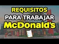 Requisitos para Trabajar en McDonald s 2026