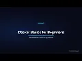 Docker Basics for Beginners Complete Tutorial Containers Dockerfile docker run More