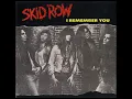 Download Lagu Skid Row - I Remember You (Remastered Audio)