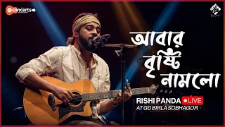 Abar Brishti Namlo | Rishi Panda Live at GD Birla Sabhagar