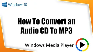 Download How To Rip Audio CD to MP3 in Windows Media Player | CDA To MP3 MP3