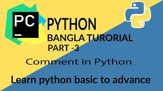 Comment in Python - Learn How to write Comments in Python Python Tutorial bangla