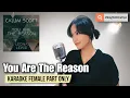 Download Lagu You Are The Reason - Calum Scott, Leona Lewis (Karaoke Female Part Only)