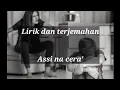 Download Lagu Terjemahan lagu Makassar - Assi na cera' (Cover by Ashari)