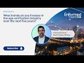 Enformed Insights Clips Industry Trends For Age Verification