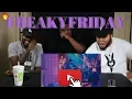 Lil Dicky - Freaky Friday feat Chris Brown