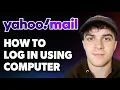 How to Login in Yahoo Mail Using Computer 2025 Full Guide