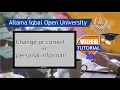 Change or Correction in personal information AIOU