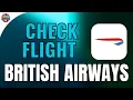 How to Check Flight Status in British Airways