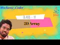 Java Class 11 2D-Array Spiral 2D Array 2D Array Diagonal Sum 2D Sorted Search Array