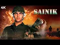 Download Lagu Sainik ( सैनिक ) | Akshay Kumar #Deshbhakti BLOCKBUSTER Movie | Ronit Roy \u0026 Ashwini Bhave | Farheen