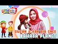 Download Lagu Suzan \u0026 Kak Ria Enes - Bahasa Planet (Official Kids Video)