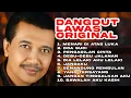 Download Lagu Kumpulan Lagu Dangdut Lawas Terbaik Imam S Arifin | Full Nostalgia Original ✨