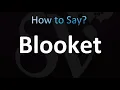 How to Pronounce Blooket correctly
