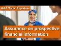 AAA Topic Explainer Assurance on Prospective Financial Information Forecasts