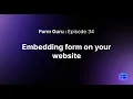How to Embed Forms on the Website 7 Easy Methods No Coding Required Episode 34