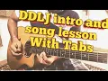 Download Lagu Tujhe dekha to ye jaana sanam | DDLJ | Guitar Lesson | Intro \u0026 Song lead | Tabs in Description below