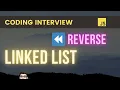 Reverse a Linked List in-place JavaScript Coding Interview