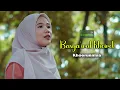 Lagu SHOLAWAT BASYA'IRUL KHOIROT - Khoerunnisa (Official Music Video)