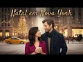 Lagu Natal em Nova York FILME COMPLETO DUBLADO | Filmes de Natal | Filmes para Assistir