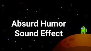 Download Top Sound Effect Absurd Humor 6.0 MP3