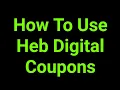 How To Use Heb Digital Coupons