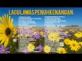 Download Lagu Lagu Lawas Sejuta Kenangan |Nostalgia| Lagu Lawas Full Album | Lagu Kenangan | Lagu Lawas Terpopuler
