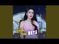Download Lagu Bete