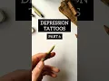 Keep going DEPRESSION TATTOOS PART 6