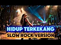 Lagu Hidup Terkekang - Panbers | Slow Rock Version Cover