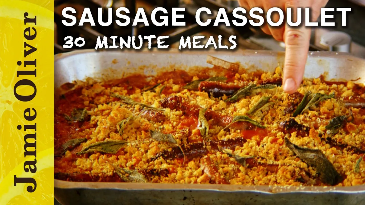 Sausage Cassoulet   Jamie Oliver   30 Minute Meals