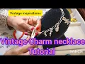 VINTAGE CHARM NECKLACE EXTRA FOOTAGE