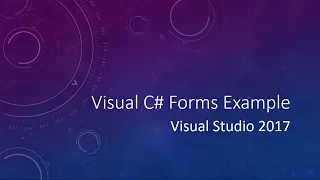 Visual CSharp Forms Hello World Example - Visual Studio 2017