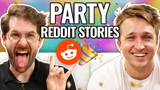 Parties Gone Wrong Reading Reddit Stories