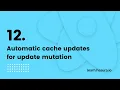 Automatic cache updates for update mutation Grap L React Native Apollo Tutorial