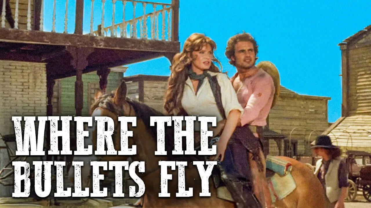 Where the Bullets Fly | SPAGHETTI WESTERN | Old Cowboy Movie | English