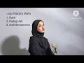 kumpulan lagu Nadzira shafa : rakit, dialog hati, arah bersamamu #nadzirashafa