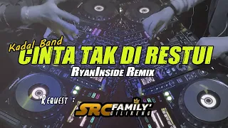 dj cinta tak direstui kadal band ryaninside remix req src family