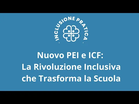 Nuovo PEI e ICF: La Rivoluzione Inclusiva che Trasforma la Scuola