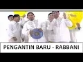 Download Lagu Pengantin Baru - Rabbani (Official Music Video)