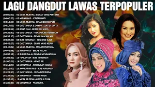 Seleksi Lagu Dangdut Lawas Terpopuler 🌻 Rana Rani, Evie Tamala, Mirnawati, Mega Mustika